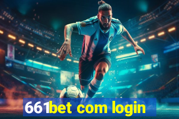 661bet com login